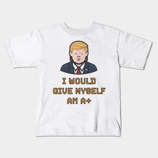 Top Funny Absurd Quotes And Sayings From President Donald Trump While In White House Kids T-Shirt